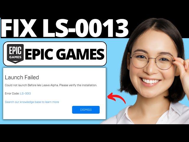 How To Fix Epic Games Launcher Error Code LS-0013