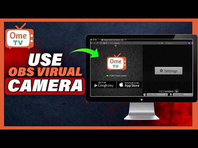 How To Use OBS Virtual Camera On Ometv (2024)