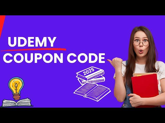 Udemy Coupon 2025 Udemy Coupon Code Verified Discount & Offers for Online Courses - Udemy Code