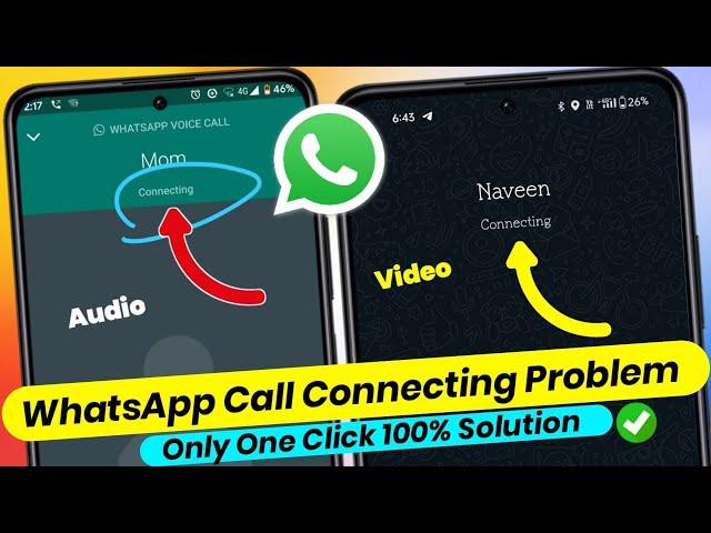 How to fix whatsapp video & audio call connecting problem | whatsapp call connecting problem 2023