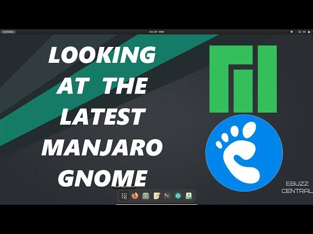 Manjaro Gnome 21.1.6 - Mid-Weight Powerful Desktop OS