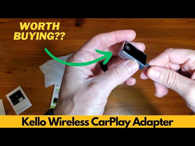 Kello Wireless CarPlay Adapter for Apple CarPlay, Convert Wired to Wireless - Worth Buying?