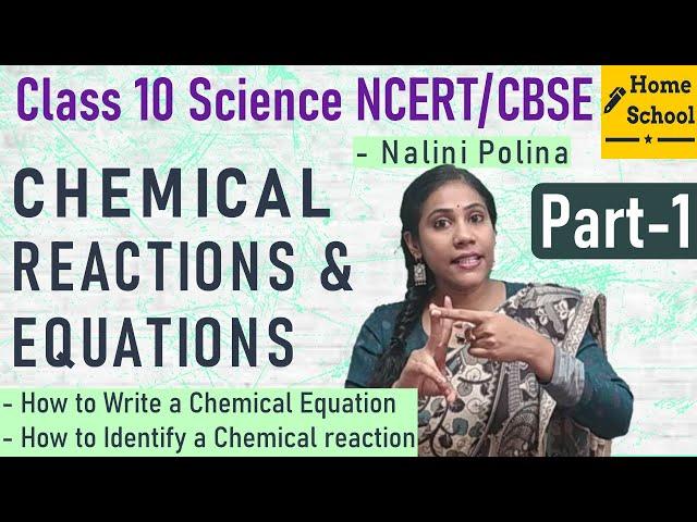 Chemical Reactions and Equations class 10 Part-1