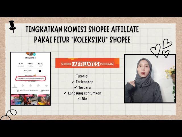 CARA BUAT LINK KOLEKSIKU TERBARU DI SHOPEE AFFILIATE POGRAM / CARA MEMBUAT MY COLLECTION