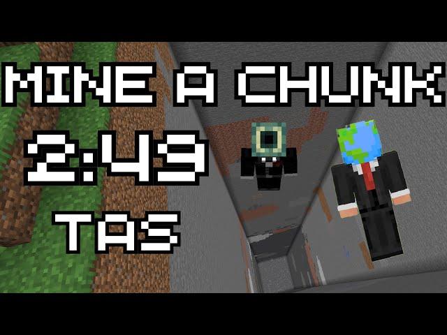 Mining a CHUNK in 2:49 [TAS] ft. AlPie