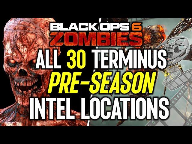 ALL TERMINUS INTEL LOCATIONS Black Ops 6 ZOMBIES (Terminus PRESEASON INTEL GUIDE)