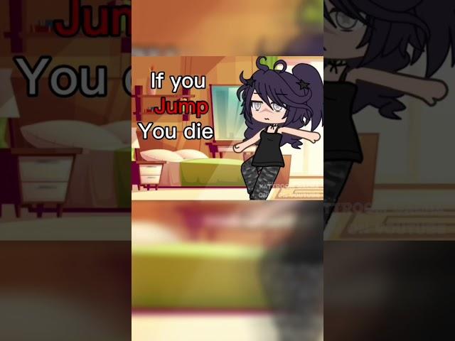 If you [ ] you die🫢 #gacha #gachalife #gachatiktok #gachatrend #gachameme