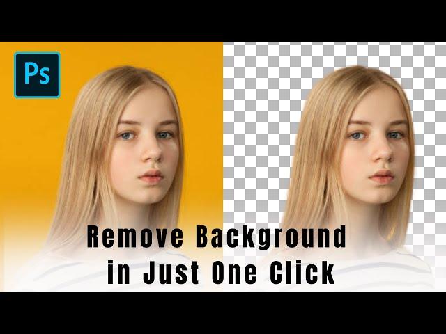 Remove Any Image Background in Just One Click | Adobe Photoshop