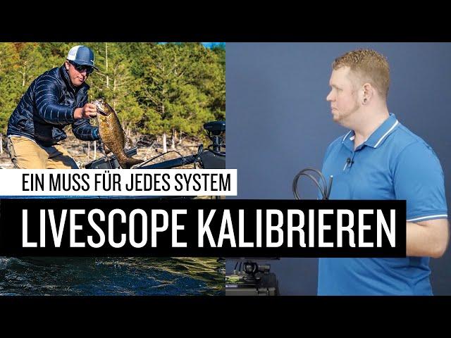 Kalibriere dein Garmin LiveScope System (LVS32, LVS34 & LVS62), um alle Funktionen nutzen zu können