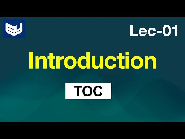 TOC introduction | TOC | Lec-01 | Bhanu Priya