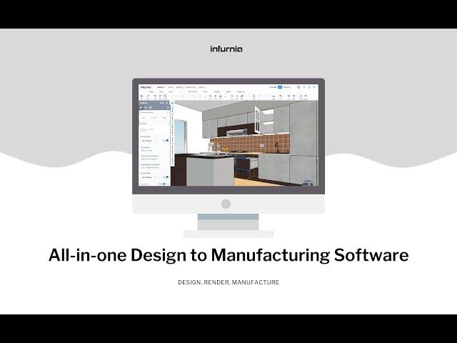 Infurnia | Modern Design Software | All-in-one Design to Manufacturing Solution