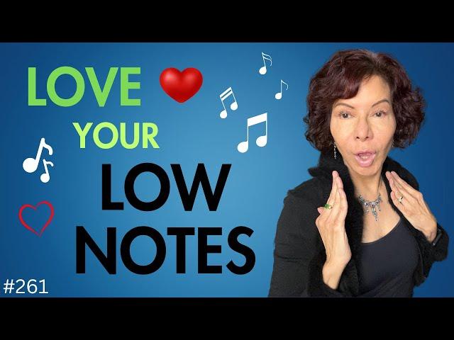 We Need Your LOW NOTES!  Sing Beautiful Low Notes!