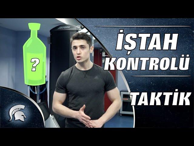 [TAKTİK] İştahını Kontrol Et! (Kilo Alma + Kilo Verme)