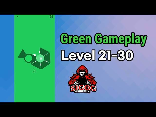 Green level 21-30 | Green Gameplay walkthrough | Invincible Sigog