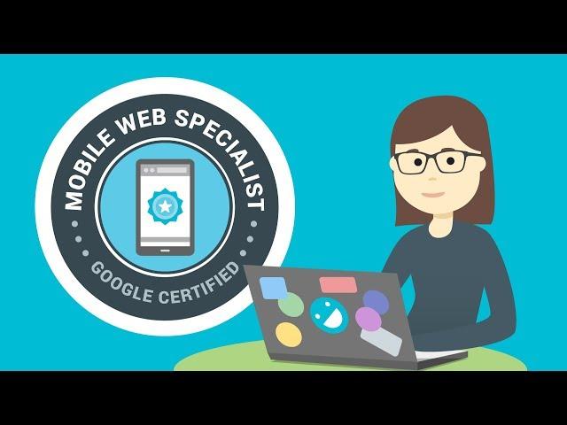 Taking the Mobile Web Specialist Certification Exam