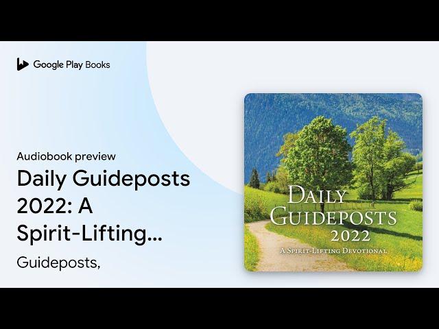 Daily Guideposts 2022: A Spirit-Lifting… by Guideposts, · Audiobook preview