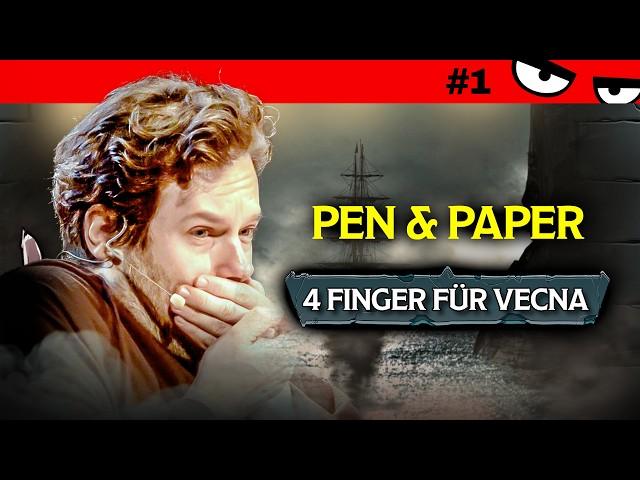 Pen & Paper 4 FINGER FÜR VECNA | Unter grausamen Piraten!