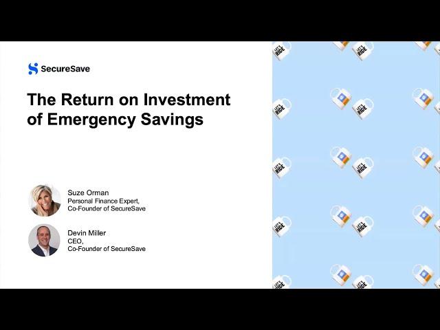 The Return on Investment of Emergency Savings | Suze Orman and SecureSave on HR Brew