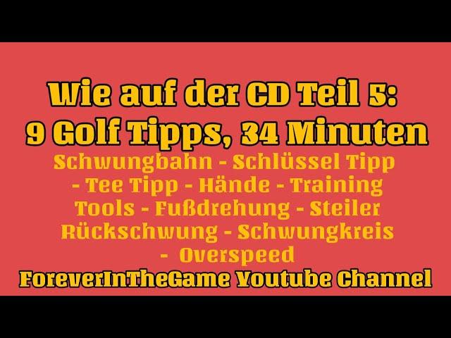 Wie auf der CD Teil 5: 9 Golf Tipps, 34 Minuten