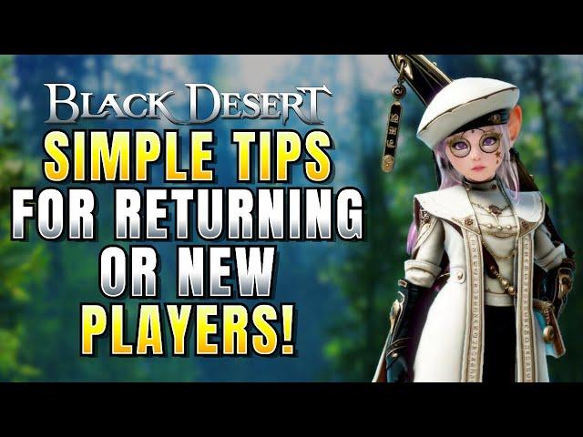Tips For New/Returning Players Coming Back To Black Desert in 2024