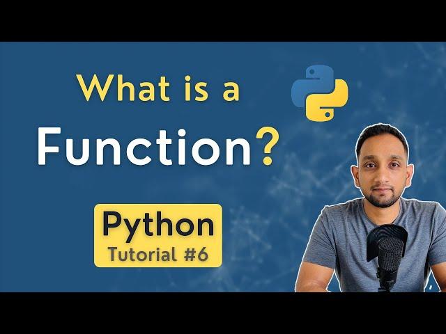 What is a FUNCTION in Python | Python Functions | Python Tutorial for Beginners #6