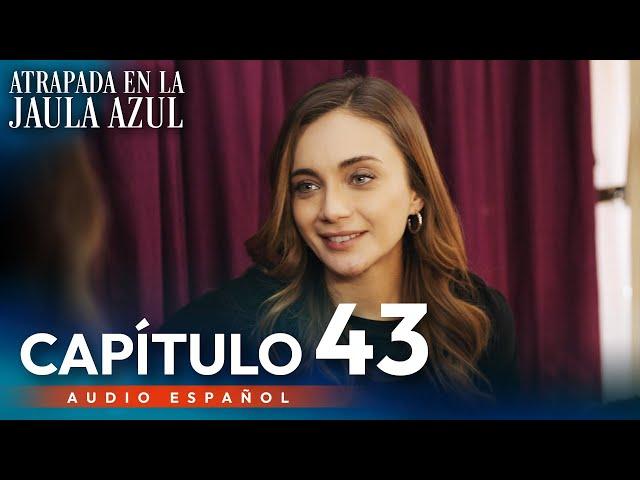 Atrapada En La Jaula Azul | Capitulo 43 Doblaje Español - Maviye Sürgün