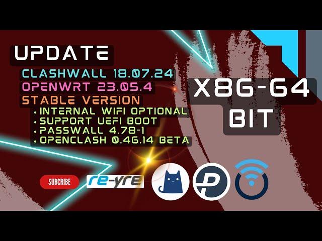 OpenWrt 23.05.4 Stable Clash-Wall 18.07.2024 For x86-64 UEFI Support | REYRE-WRT