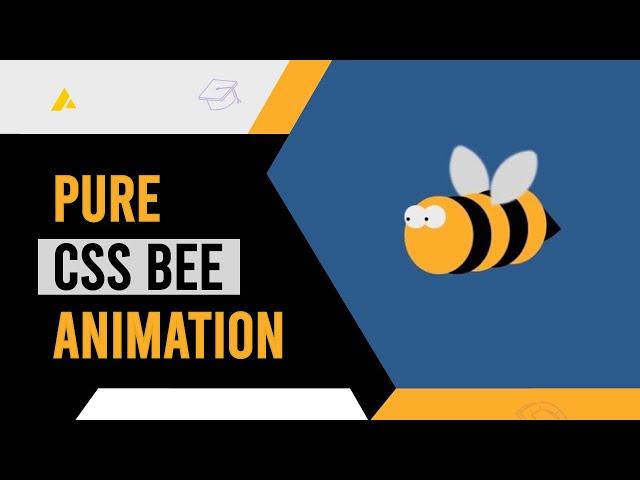 Pure CSS Bee Animation | CSS Animation Effects