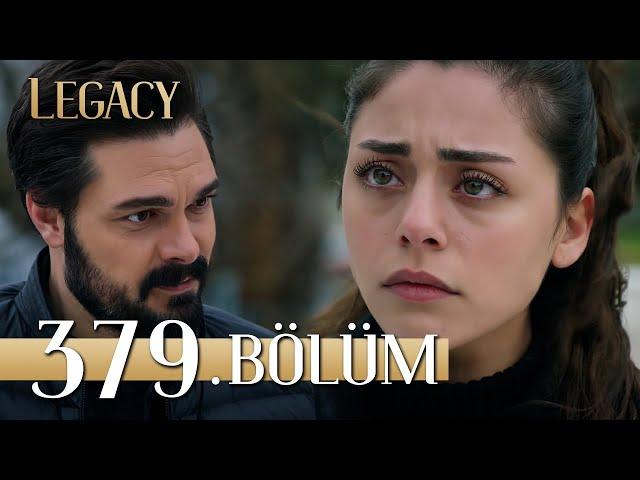 Emanet 379. Bölüm | Legacy Episode 379