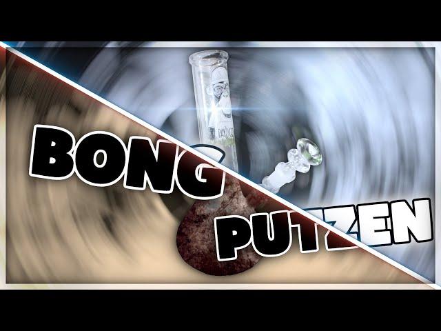 BONG PUTZEN / SAUBER machen!  Tutorial | Deutsch/German