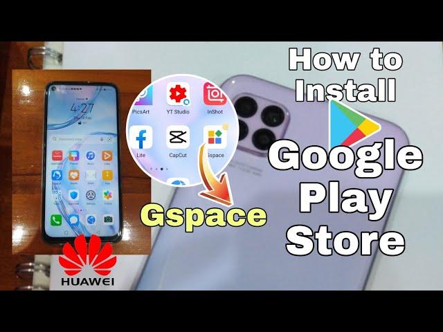 How to install Google Play store on  Huawei Nova 7i | 2 minutes 100% install