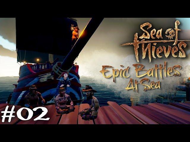 Sea Of Thieves - Epic Battles at Sea