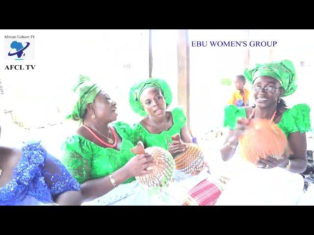 Ebu Women. Dance Group - From Delta State Nigeria.