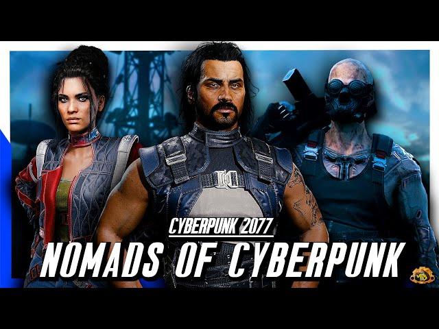 The Nomad Clans Of Cyberpunk | FULL Cyberpunk 2020 RED 2077 Lore