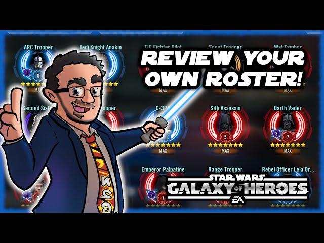 How To Do Your Own Roster Review in Star Wars Galaxy of Heroes