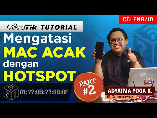 Overcoming Random MAC with HOTSPOT - MIKROTIK TUTORIAL [ENG SUB]