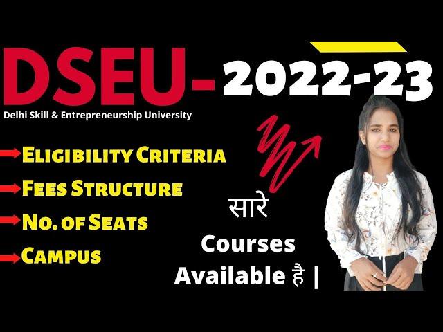 DSEU Admission Process 2022 | Course Offered Eligibility | Delhi skill and entrepreneurship
