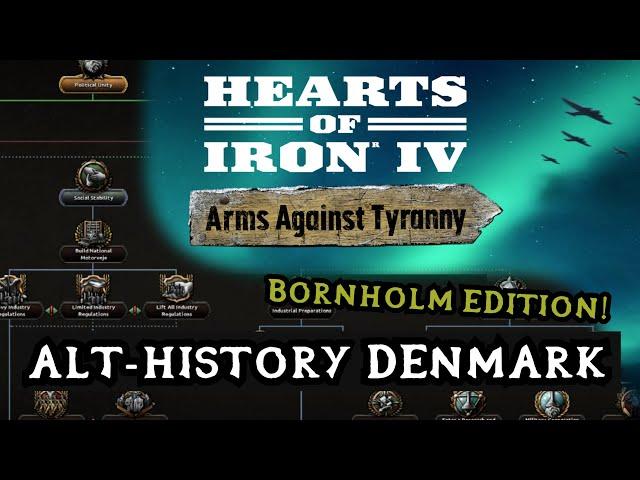 ALT-HIST DENMARK FOCUS TREE - Hearts of Iron 4: Arms Against Tyranny - Dev Diary