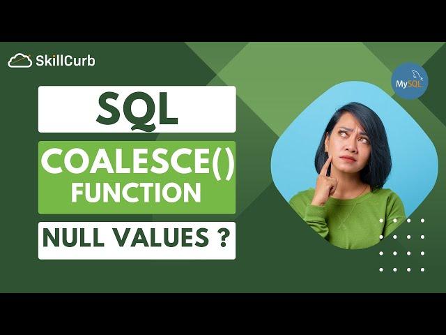 How to handle NULL values in SQL ?  | SQL COALESCE Function with examples