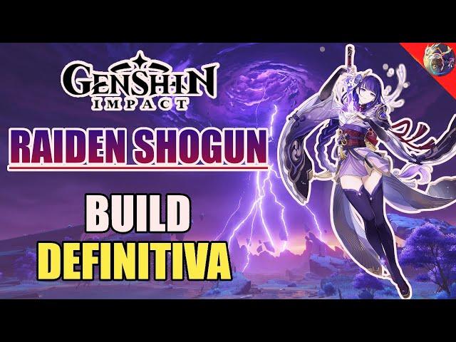 LA MIGLIORE BUILD PER RAIDEN SHOGUN [BAAL]! [GENSHIN IMPACT 2.1]