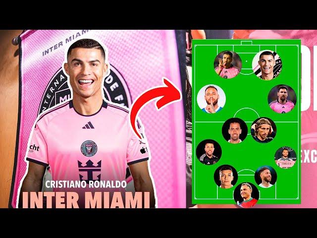 CRISTIANO SE UNE A MESSI ¡ EL PODEROSO 11 del INTER MIAMI 2024!