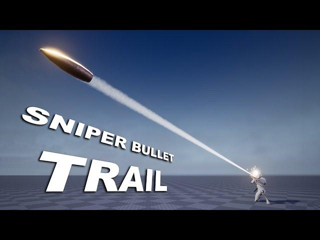 Unreal Third Person Shooter  #106 - Sniper Bullet Trail