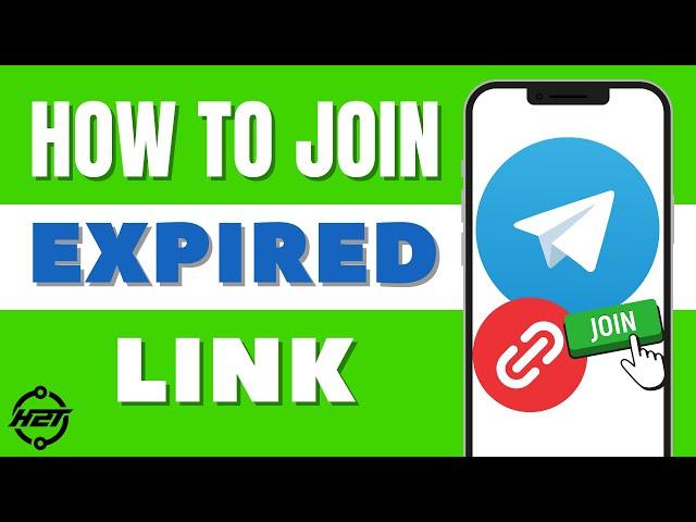 How To Join Expired Link Telegram (2025)