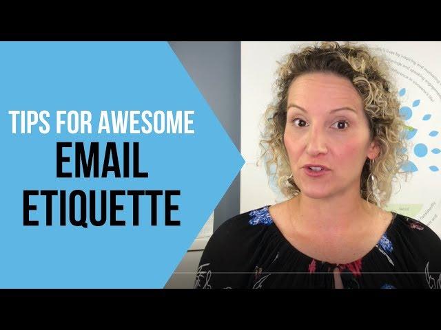 Email Etiquette Tips - How to Write Better Emails at Work