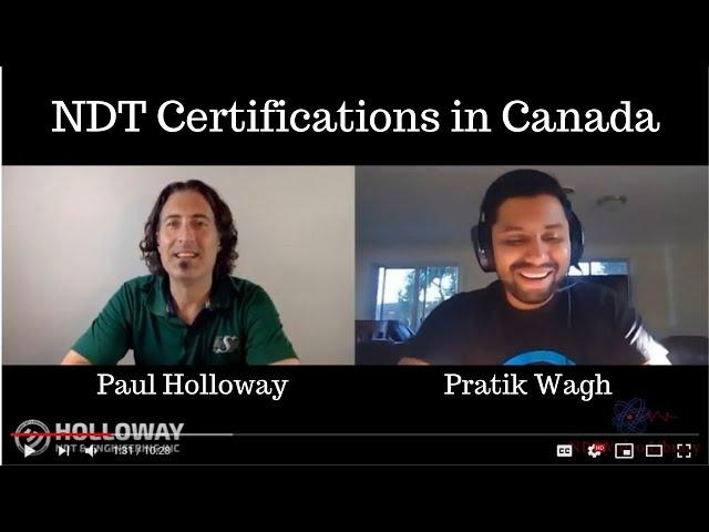 Paul Holloway QnA #3 of 5: Which NDT Certification schemes are well known in Canada?