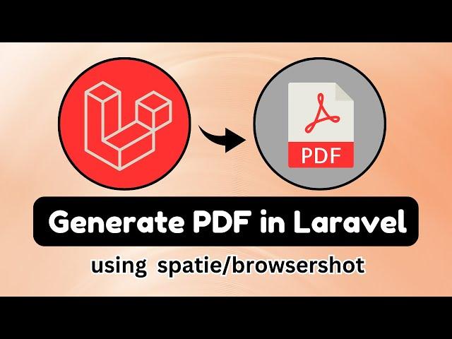 Generate PDFs in Laravel: A Deep Dive into Laravel PDF Export with Spatie/Browsershot