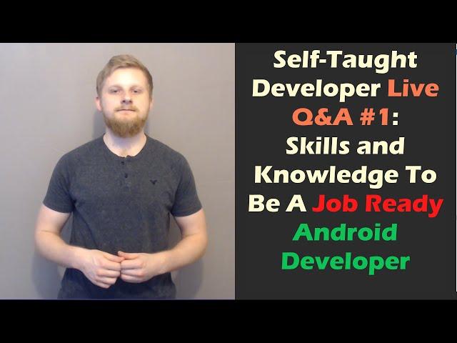 What Skills Are Required For A Job Ready Android Developer | Ask A Programmer Live #1 Highlight