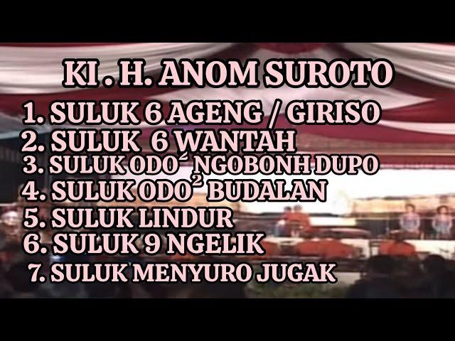 7 suluk terbaik KI H. ANOM SUROTO