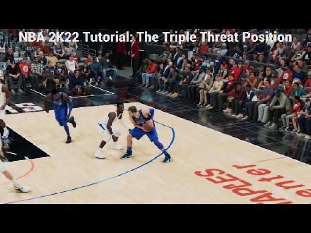 NBA 2K22 Tutorial: The Triple Threat Position