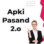 Apki Pasand 2.O